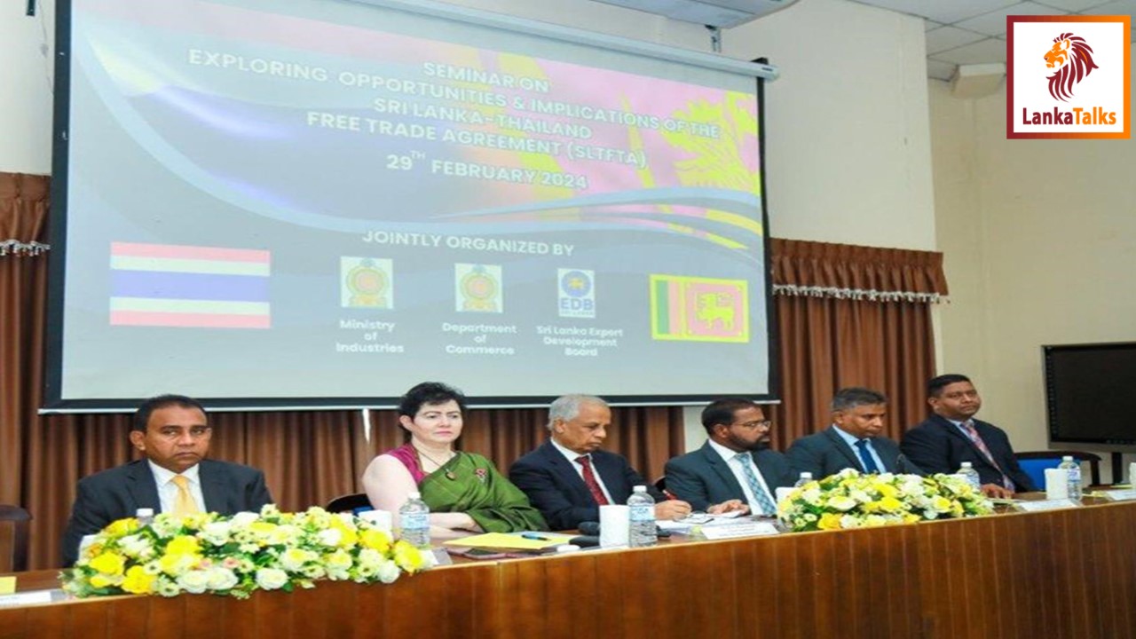 Exploring Opportunities under Sri Lanka-Thailand Free Trade Agreement
