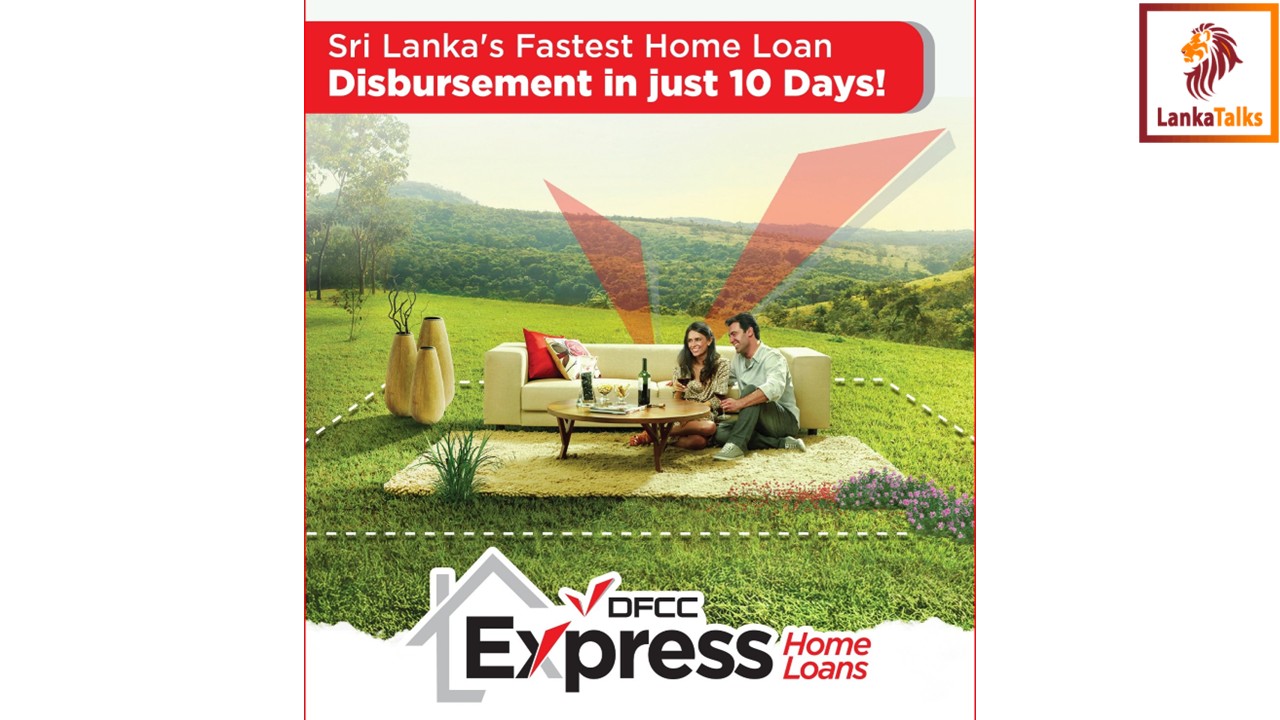 DFCC Bank Introduces Sri Lanka’s First 10-Day Express Home Loan