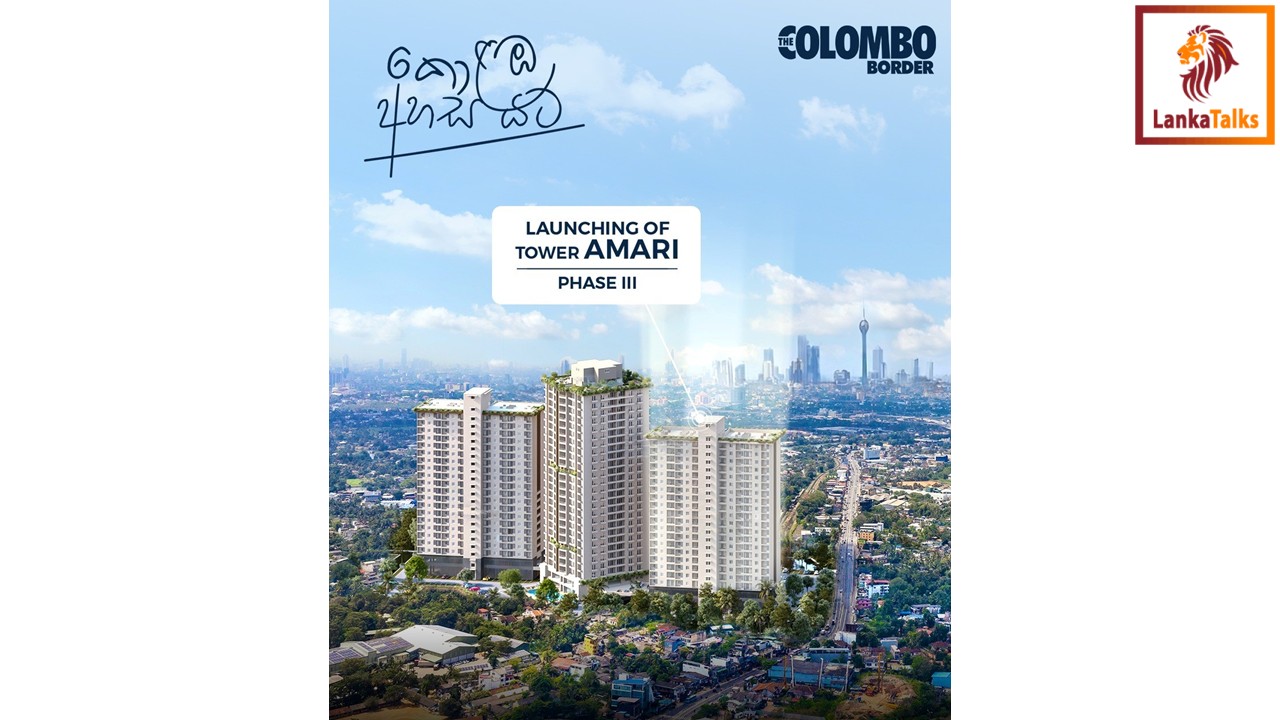 Prime Residencies unveil ‘Tower Amari’ as the grand finale of The Colombo Border