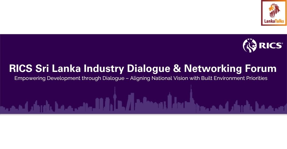 Empowering Development through Dialogue: RICS Sri Lanka to Host Landmark Industry Forum on Built Environment