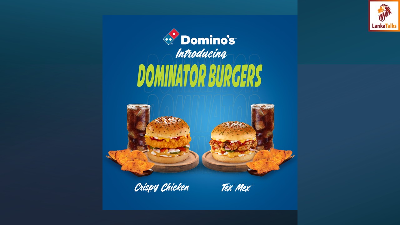 Freshly Baked Boldly Flavored Burgers Arrive in Sri Lanka with Domino’s The Dominator
